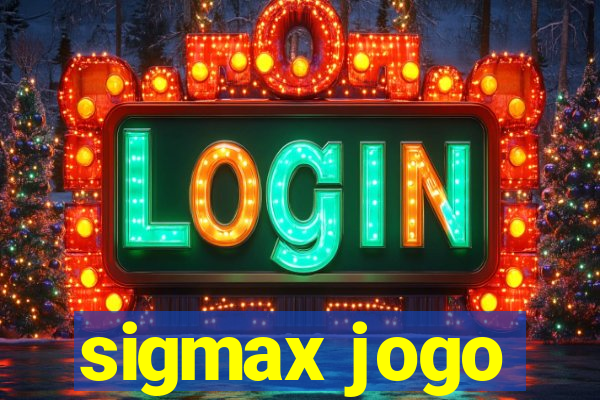 sigmax jogo